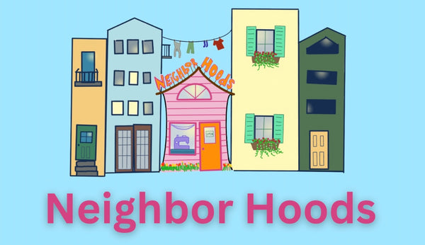 Neighbor Hoods